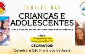 O Jubileu das Crianças e Adolescentes Missionários acontecerá no próximo final de semana
