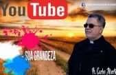 Sua Grandeza – Novo Clipe oficial Pe.Carlos Alberto
