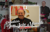 Feliz Aniversário Dom João Mamede Filho