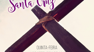 Dia de Exaltação da Santa Cruz – Mas por que?