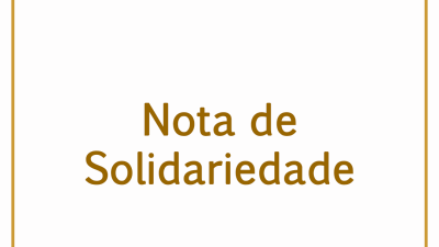 NOTA DE SOLIDARIEDADE
