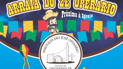 Arraiá do Zé Operário acontece neste final de semana, 21 e 22 de julho, em Umuarama