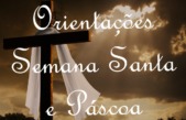 Com orientações do Bispo, veja como fica a Semana Santa e Páscoa