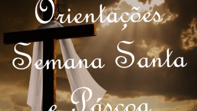 Com orientações do Bispo, veja como fica a Semana Santa e Páscoa