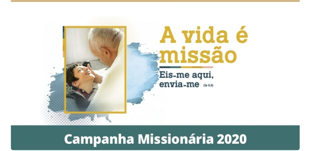 Mensagem de sua Santidade o Papa Francisco para o Dia Mundial das Missões de 2020