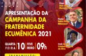 Apresentação da Campanha da Fraternidade 2021