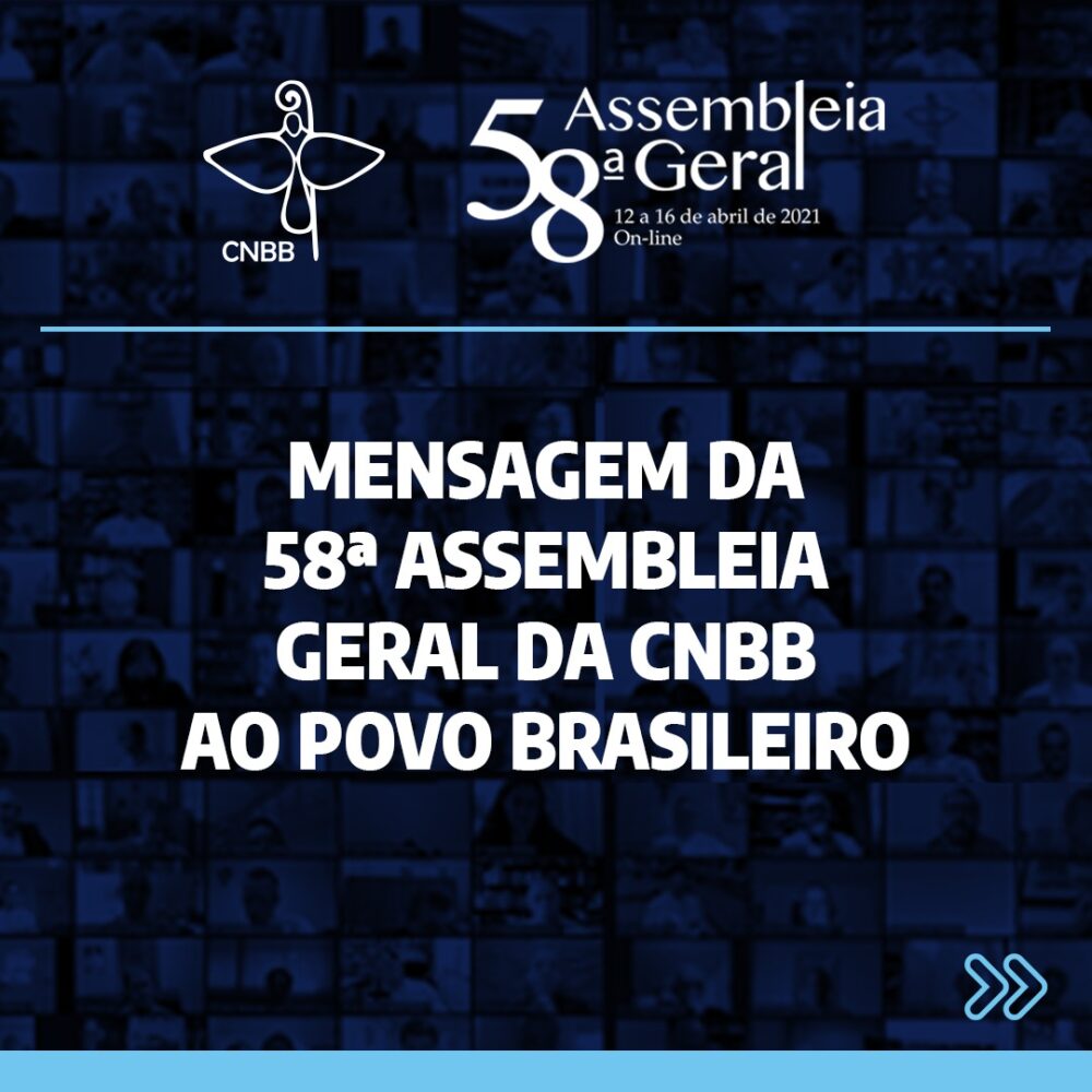 CNBB divulga mensagem ao povo brasileiro, aprovada pelos bispos reunidos em Assembleia