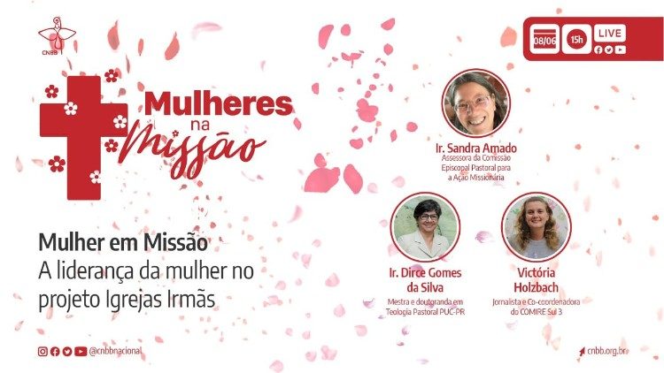 Mulher em Missão, a liderança da mulher no projeto igreja irmãs