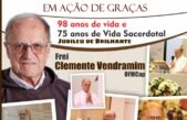 Santa Missa em ação de graças pelos 98 anos de idade e 75 anos de sacerdócio do Frei Clemente