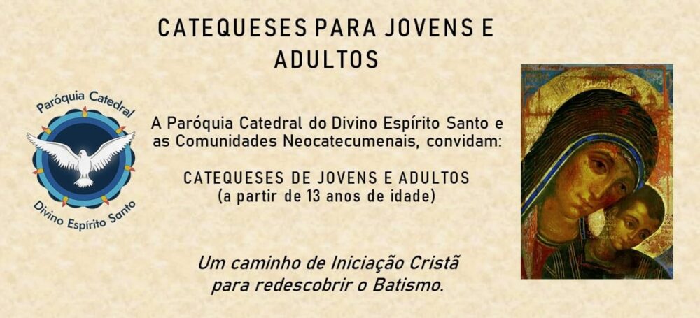 Catedral e Comunidades Neocatecumenais convidam para catequeses
