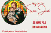 25 horas de oração: Ano de São José e pelo fim da pandemia