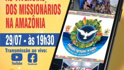 PASCOM LIVE: 25 dias fazendo missão na Amazônia