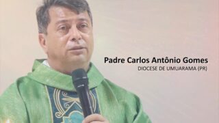 Vocação | Padre Antônio Carlos Gomes – Diocese de Umuarama (PR)