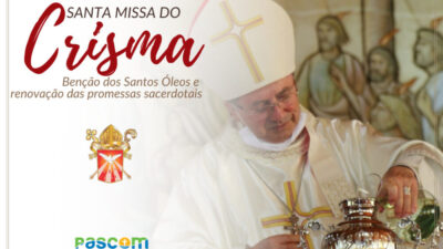 Missa com a Renovação das Promessas Sacerdotais e benção dos Santos Óleos