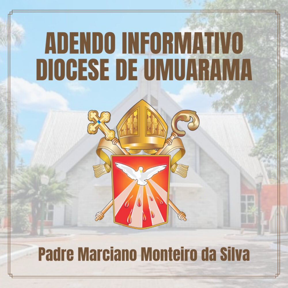 ADENDO INFORMATIVO - PADRE MARCIANO MONTEIRO DA SILVA