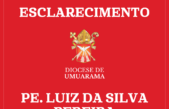 NOTA DE ESCLARECIMENTO | PE. LUIZ DA SILVA PEREIRA