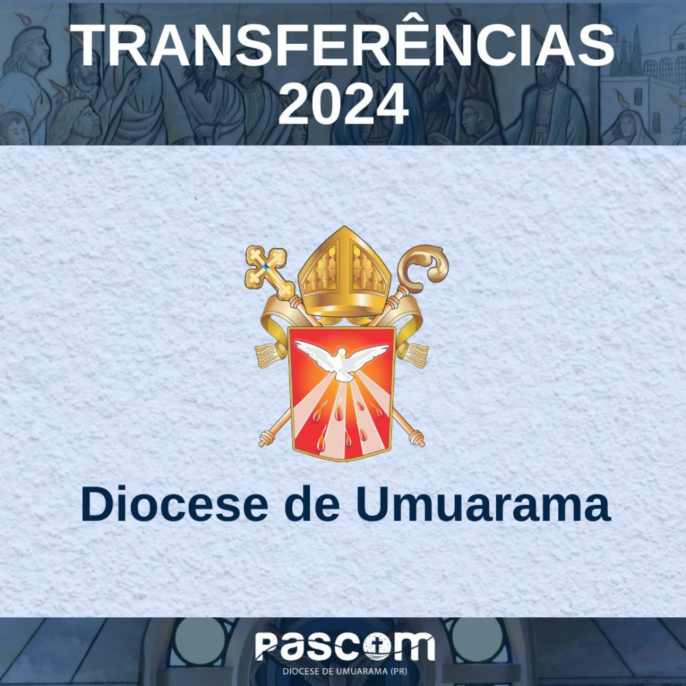 Bispo anuncia as transferências dos Padres para 2024