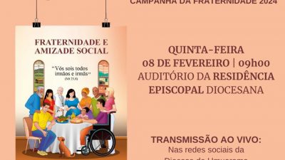 Coletiva de Imprensa da Campanha da Fraternidade 2024 acontece na próxima quinta-feira
