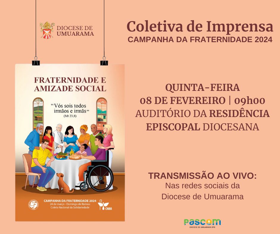 Coletiva de Imprensa da Campanha da Fraternidade 2024 acontece na próxima quinta-feira