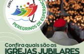 Ano Santo: Oportunidade de indulgência plenária nas Igrejas Jubilares da Diocese