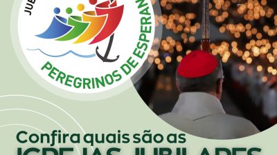 Ano Santo: Oportunidade de indulgência plenária nas Igrejas Jubilares da Diocese