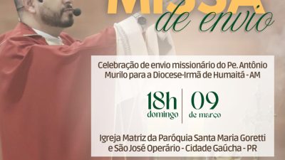 Missa de envio: Padre Antônio Murilo