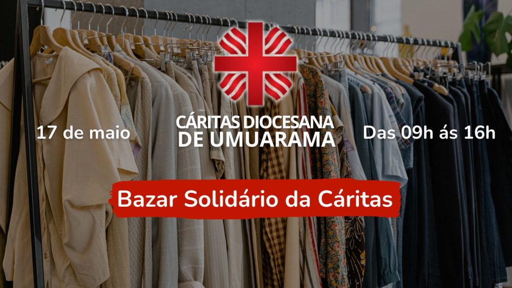 Bazar Solidário - Cáritas Umuarama