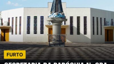 Comunicado Oficial: Paróquia N. Sra. Aparecida de Tapejara é alvo de furto