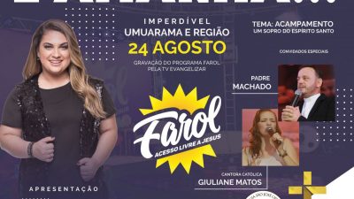 Farol da TV Evangelizar gravará programa em Umuarama