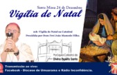 Santa Missa de Vigília de Natal na Catedral de Umuarama