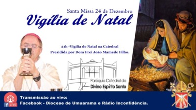 Santa Missa de Vigília de Natal na Catedral de Umuarama